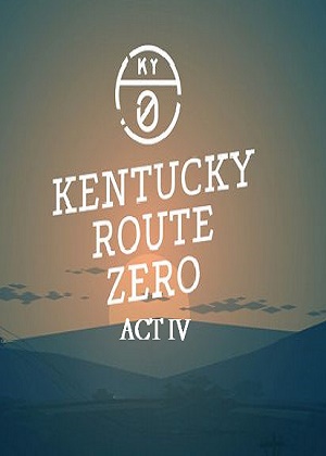 Kentucky Route Zero - Act IV