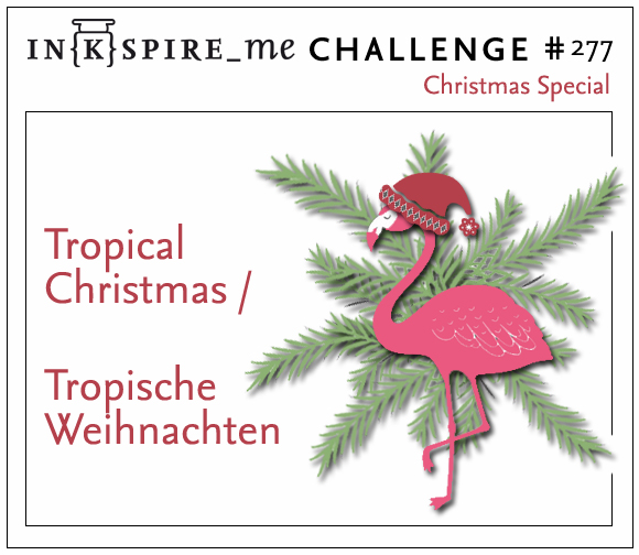 http://www.inkspire-me.com/2016/11/christmas-special-inkspireme-challenge.html